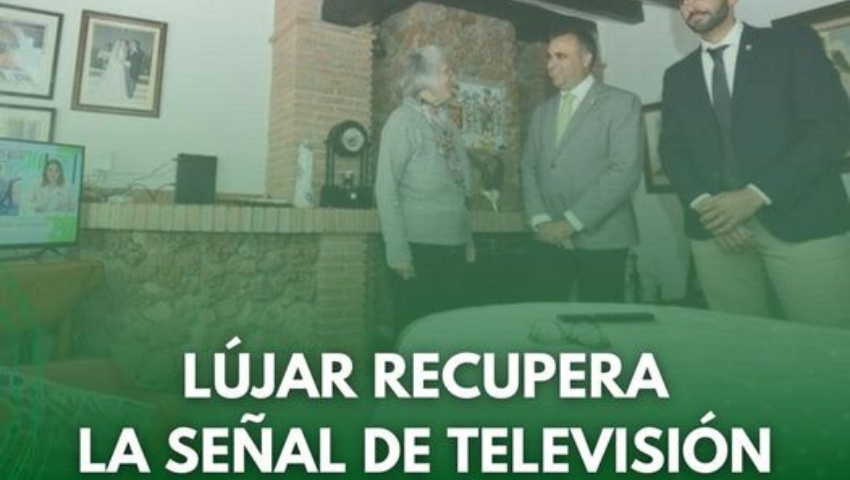 📺LÚJAR RECUPERA LA SEÑAL DE TELEVISIÓN TRAS AÑOS DE CORTES INTERMITENTES